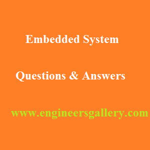 Embedded System Questions & Answers